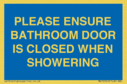 please-ensure-bathroom-door-is-closed-when-showering~